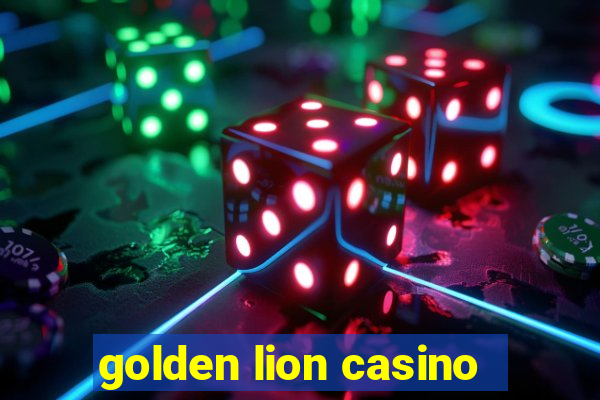 golden lion casino