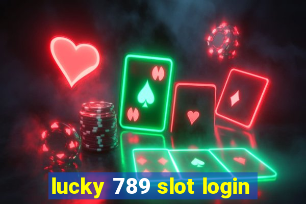 lucky 789 slot login