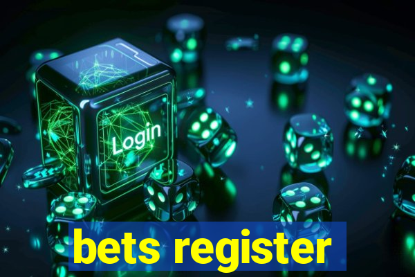 bets register