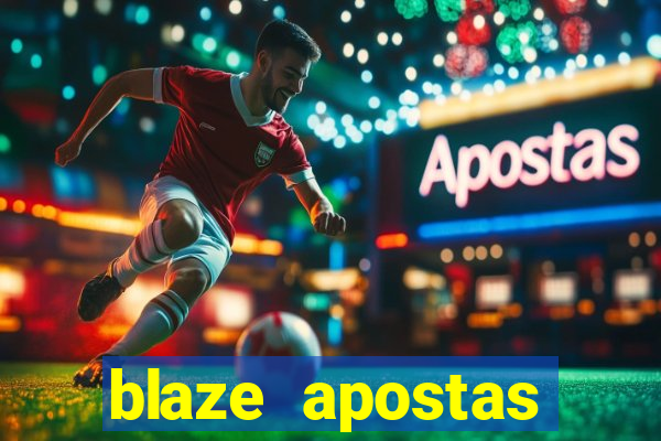 blaze apostas online blaze jogo