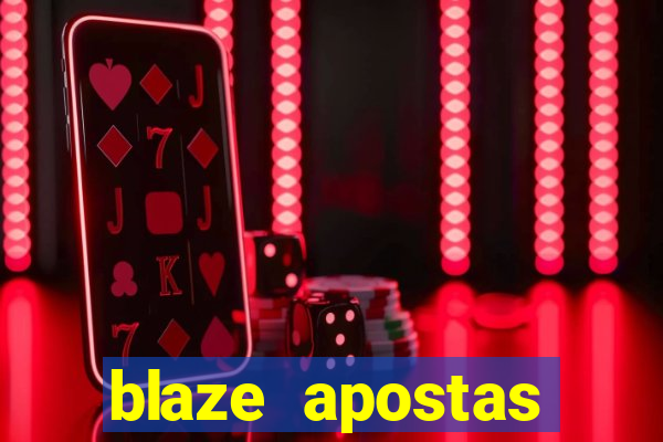 blaze apostas online blaze jogo