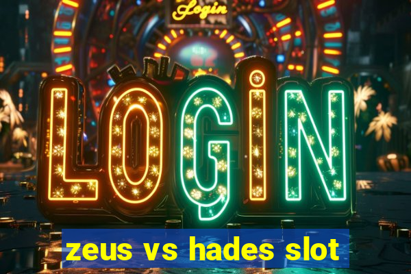 zeus vs hades slot