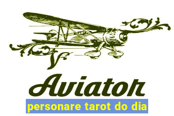 personare tarot do dia