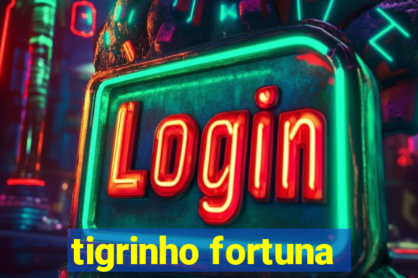 tigrinho fortuna