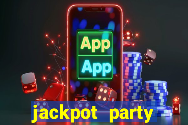 jackpot party casino games