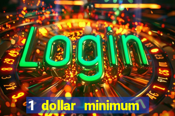 1 dollar minimum deposit casino nz