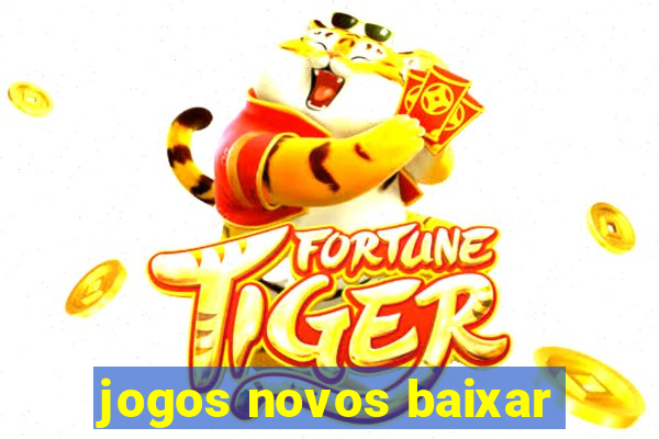 jogos novos baixar