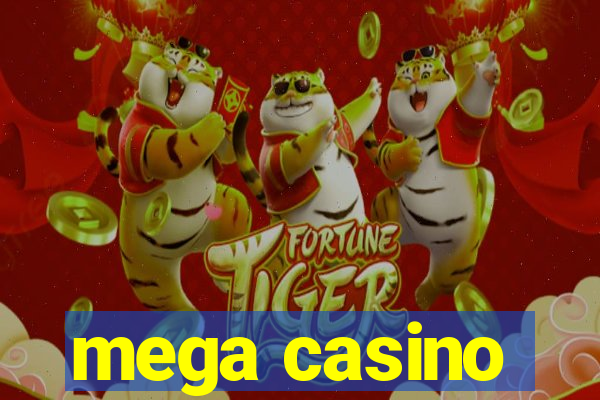 mega casino