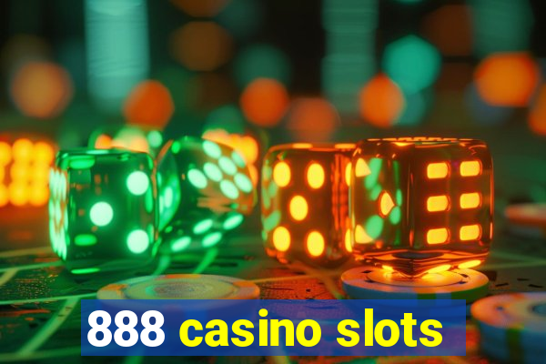 888 casino slots