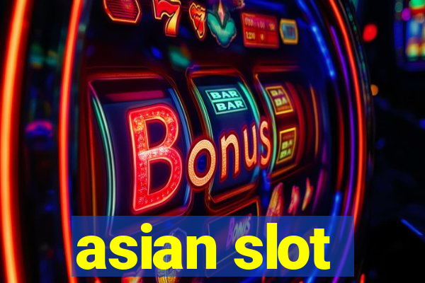 asian slot