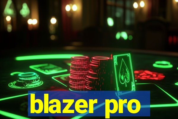 blazer pro