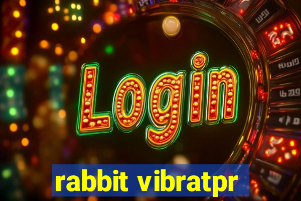 rabbit vibratpr