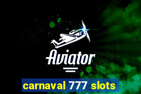 carnaval 777 slots