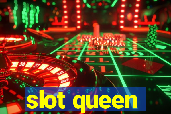 slot queen