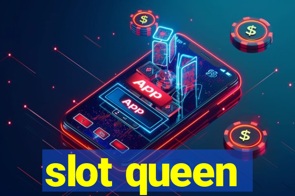 slot queen