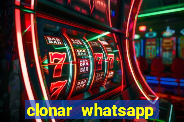 clonar whatsapp pelo email