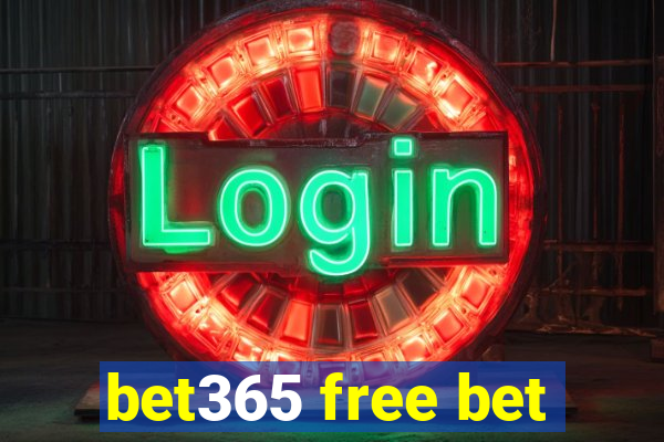 bet365 free bet