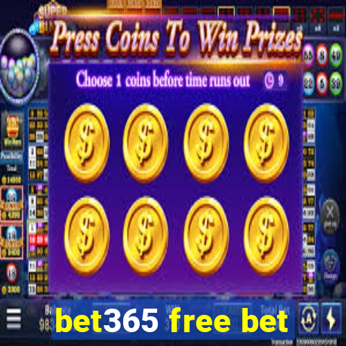 bet365 free bet