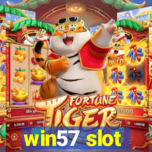 win57 slot