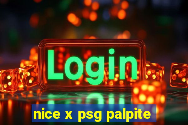 nice x psg palpite