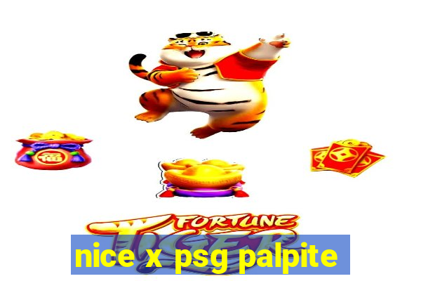 nice x psg palpite