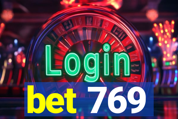 bet 769