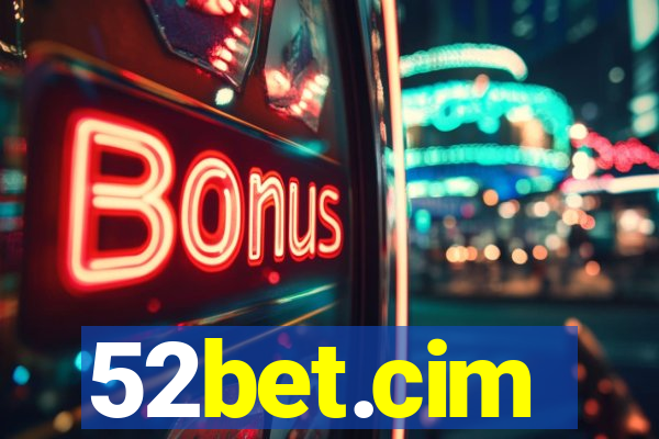 52bet.cim