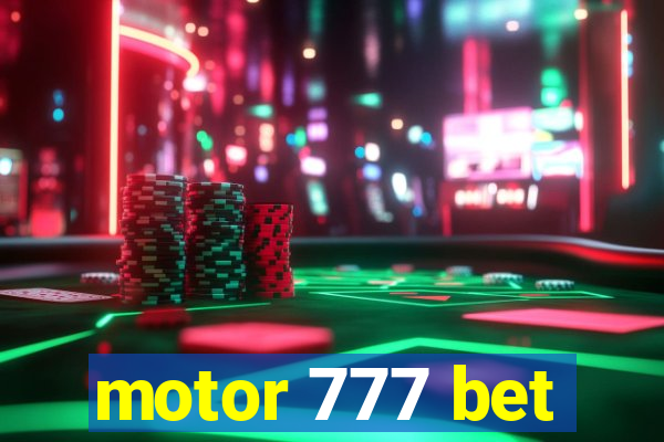 motor 777 bet