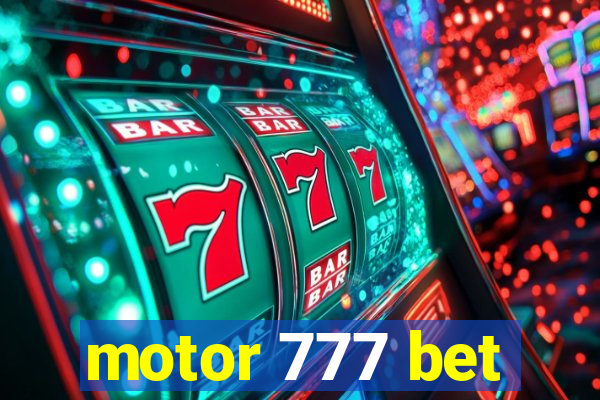 motor 777 bet