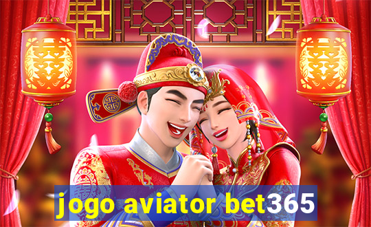 jogo aviator bet365