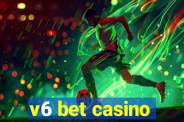 v6 bet casino