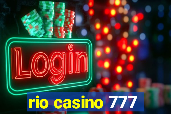 rio casino 777