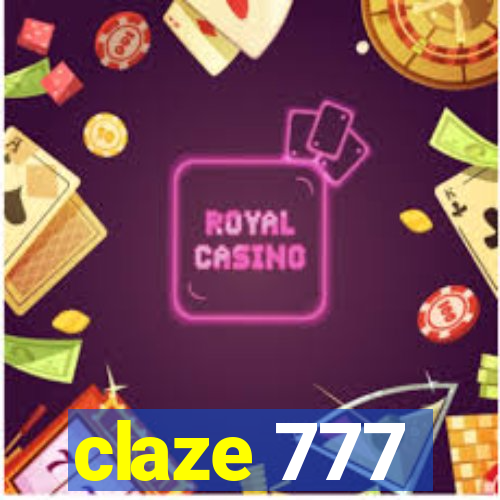 claze 777