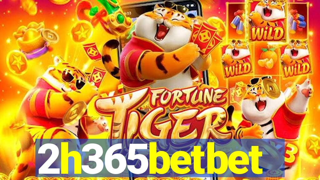 2h365betbet