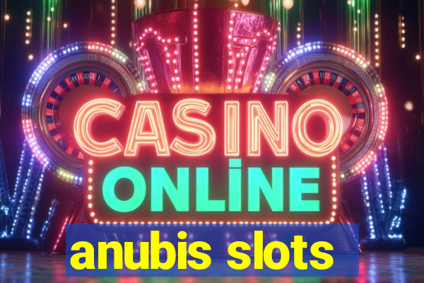 anubis slots