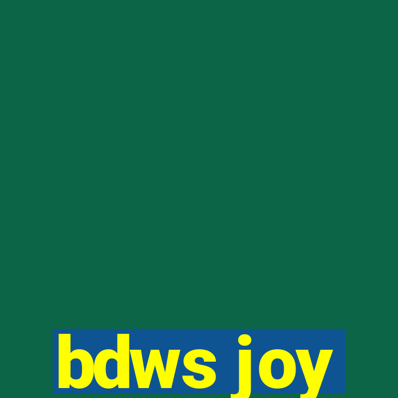 bdws joy