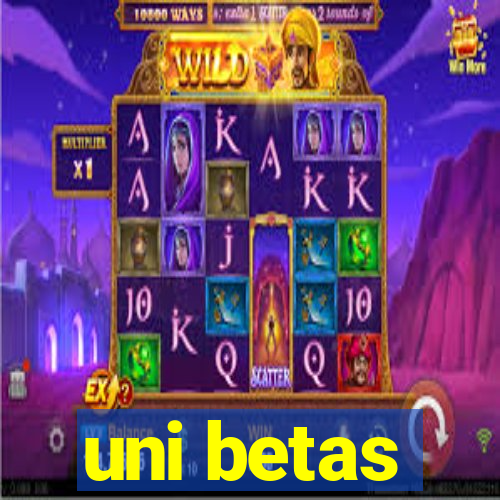 uni betas