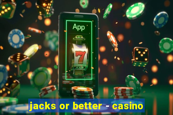 jacks or better - casino