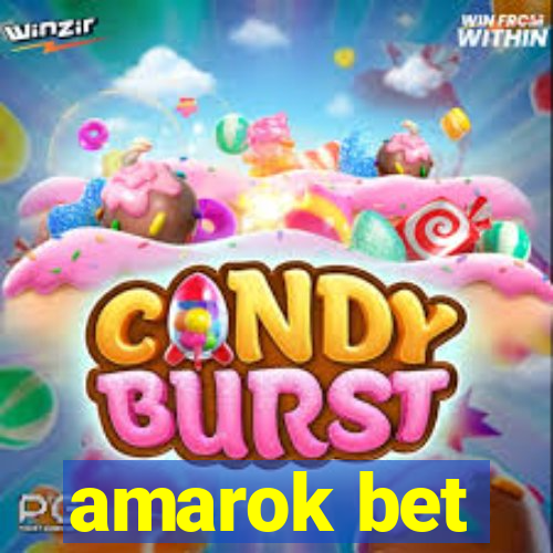 amarok bet