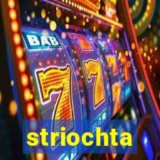 striochta