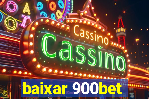 baixar 900bet