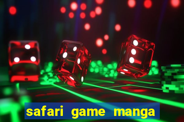 safari game manga pt br