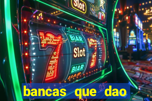 bancas que dao bonus no cadastro