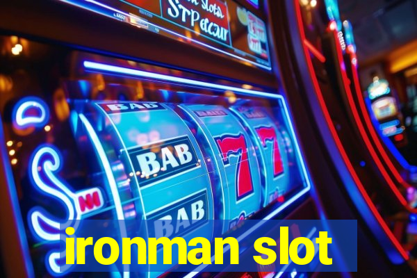 ironman slot