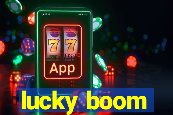 lucky boom