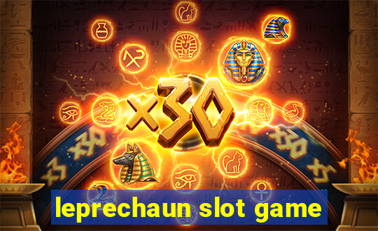 leprechaun slot game