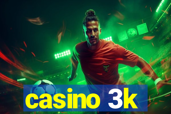 casino 3k