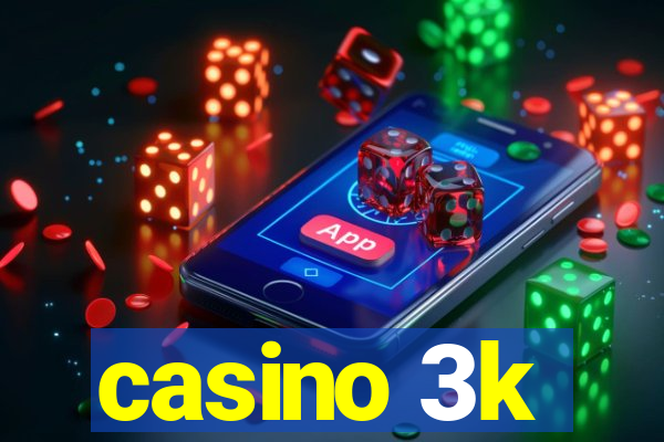 casino 3k