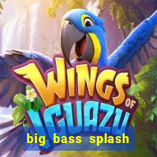 big bass splash slot rtp