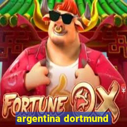 argentina dortmund